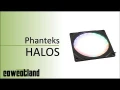 [Cowcot TV] Prsentation Phanteks HALOS