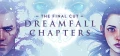 Bon Plan : Dreamfall Chapters: The Final Cut Edition