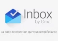 Google dvoile InBox, un Gmail modifi et relook