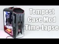 Case Mod Tempest by Simple Modz : 2 minutes de vido pour dcouvrir le Mod et sa construction