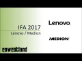  IFA 2017 : Lenovo & Medion