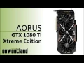  Prsentation carte graphique AORUS GTX 1080 Ti Xtreme Edition