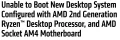 AMD vous enverra un processeur gratuitement pour flasher votre carte mre pour un Ryzen 2000G Raven Ridge 