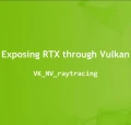 Nvidia cherche  adapter la technologie RTX  l'API Vulkan