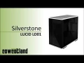  Test boitier Silverstone Lucid LD01