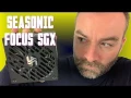  Prsentation alimentation Seasonic Focus SGX 650