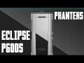  Prsentation boitier Phanteks Eclipse P600S