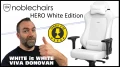  noblechairs Hero White Edition : White is White