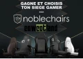 Gagne et choisis ton fauteuil Gaming avec noblechairs et Cowcotland