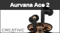 Test Creative Aurvana Ace 2 : Brillants !