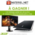 Concours : Materiel.net vous fait gagner un PC portable Acer Aspire VN7 Black Edition et un cran Acer Predator XB240HAbpr G-Sync
