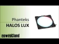 [Cowcot TV] Prsentation Phanteks HALOS LUX