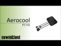 [Cowcot TV] Prsentation Aerocool P7-H1