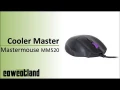 [Cowcot TV] Prsentation souris Cooler Master Mastermouse MM520