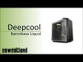 [Cowcot TV] Prsentation boitier Deepcool Baronkase Liquid