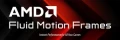 AMD met  jour son driver Preview qui intgre la technologie Fluid Motion Frames