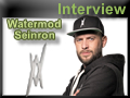Interview Seinron Watermod