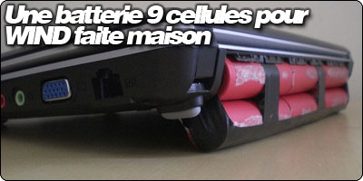 fabrication batterie 9 cellules MSI Wind