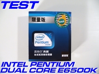 test Processeur E6500K Intel