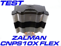 Test Zalman CNPS10X FLEX 