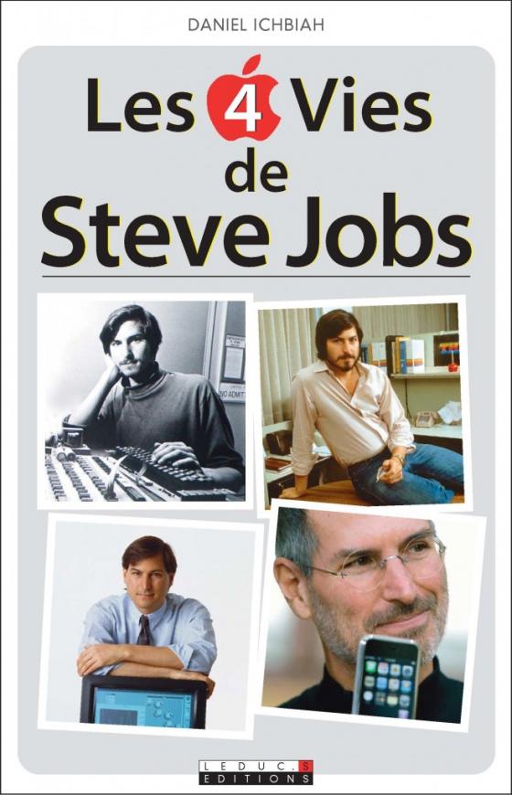 Un peu de lecture pour ce week-end : Les 4 Vies de Steve Jobs