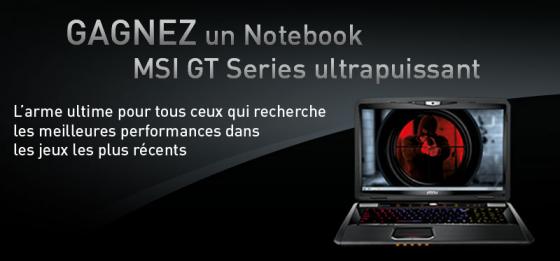 Gagnez un Notebook MSI GT Series grce  Nvidia France