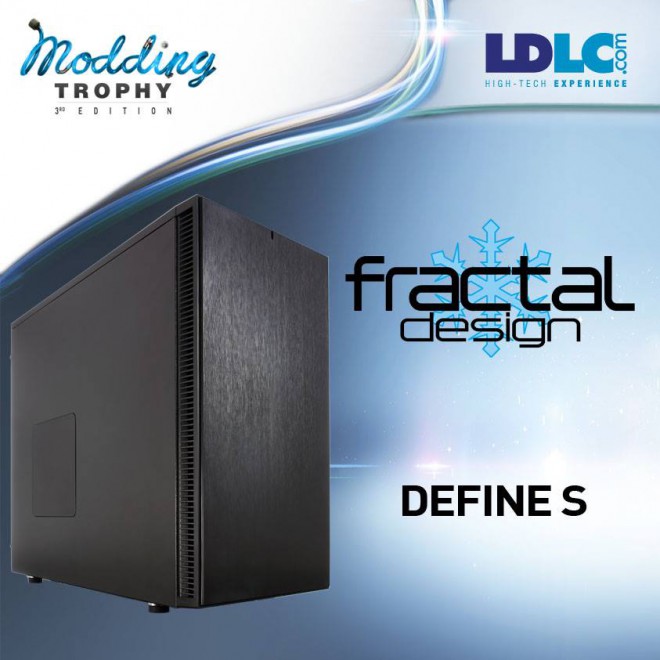 ldlc modding trophy 3rd edition cooler masterfractal design define