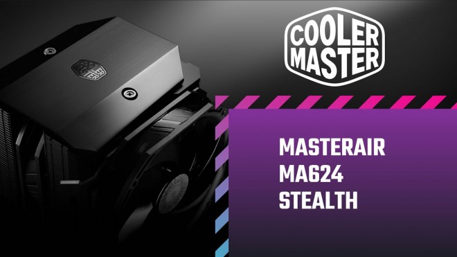 Prsentation Cooler Master MasterAir MA624 Stealth cowcotland