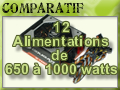 12 Alimentations de 650 � 1000 watts