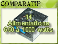 14 Alimentations de 650 � 1000 watts