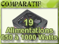 19 Alimentations de 650 � 1000 watts