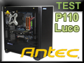 Test boitier Antec P110 Luce