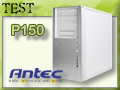 Antec P150