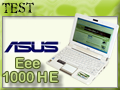 Asus Eee 1000 HE, une nouvelle rfrence