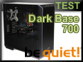 Test boitier be quiet! Dark Base 700
