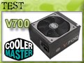 Test alimentation Cooler Master V700
