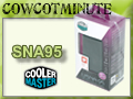 Cooler Master USNA 95 : Pour les charger tous