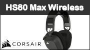 Test Corsair HS80 Max Wireless: le mme mais avec un MAX de nouveauts