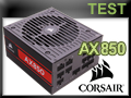 Test alimentation Corsair AX850