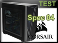 Test boitier Corsair Spec 04