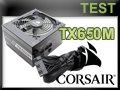 Test alimentation Corsair TX650M