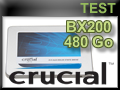 Test SSD Crucial BX200 480 Go