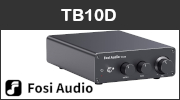 Fosi Audio TB10D : la puissance tranquille