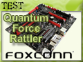 Carte m�re Foxconn Quantum Force Rattler