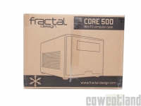 Cliquez pour agrandir Test boitier Fractal Design Core 500