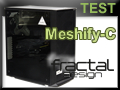Test boitier Fractal Design Meshify C