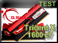 Test G.Skill Trident X 2 x 8 Go 1600 MHz cas 7