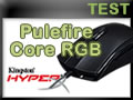 Test souris Gaming HyperX Pulsefire Core RGB