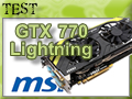 MSI GTX770 Lightning : un test de l'Extrme