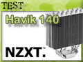 NZXT Havik 140, �a envoie du lourd